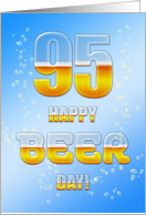 Beer drinking 95th Birthday card