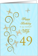 49th Birthday for Wife Golden Butterflies card