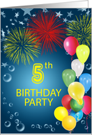 5th Birthday Party, Fireworks and Bubbles card