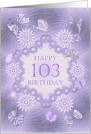 103rd Birthday Lilac Flowers card