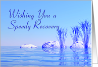 Speedy Recovery Tranquil water card