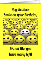 Brother Funny Birthday Smile card
