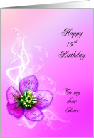 15th Birthday,Sister,Purple Helebore Flower card