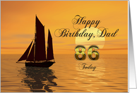 Happy Birthday Dad, 86, Yacht and Sunset on the Ocean card