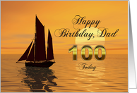 Happy Birthday Dad, 100, Yacht and Sunset on the Ocean card