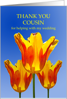 Thank You Cousin for Help with my Wedding, Tulips Full of Sunshine card