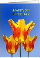 30th Birthday card, Tulips full of Sunshine card