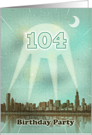 104th Birthday Party Invitation, City Movie Poster card