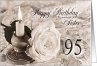 Sister 95th Birthday Traditional card