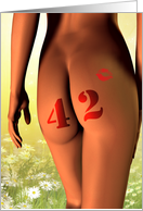 42nd birthday card, a girl with a tattoo on her bottom card