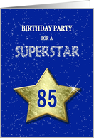 85th Birthday Party Invitation for a Superstar card