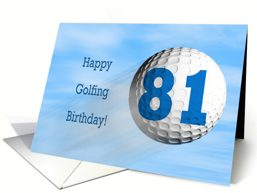 Age 81, Golfing birthday card. card (864300)