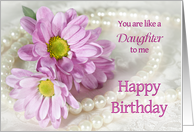 Like a Daughter to Me, Birthday, Flowers and Pearls card