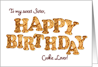 Sister, a Birthday card for a cookie lover card