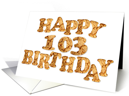 103rd Birthday card for a cookie lover card (968085)