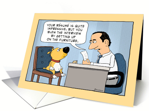 Funny Bad Dog Job Interview Birthday card (1385858)