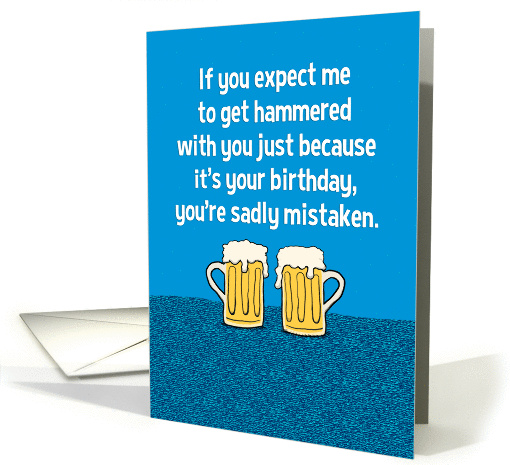 Funny Get Hammered With You Birthday card (1450900)