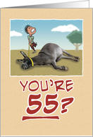 Birthday: Dragging Your Ass at 55 card