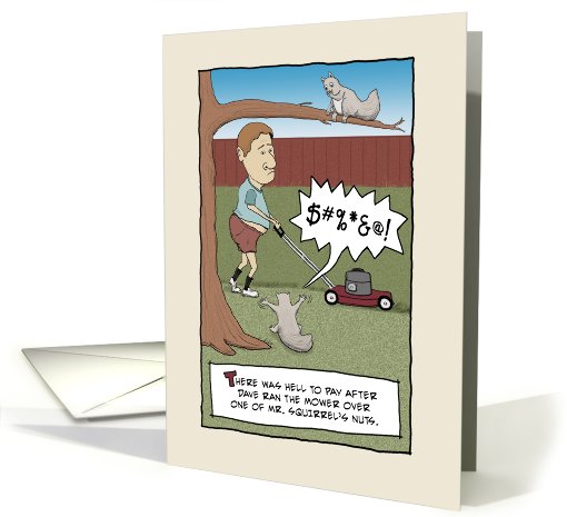 Funny birthday card: Squirrel vs. Mower card (560256)