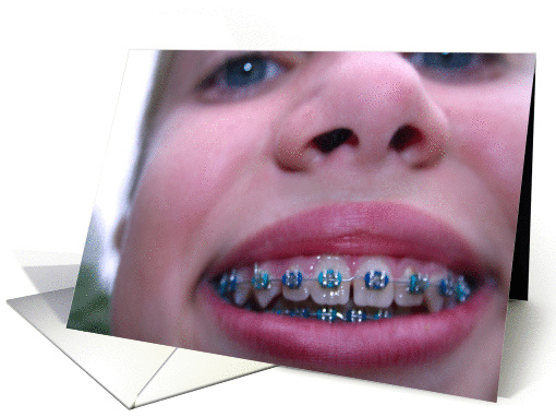 You're New Braces! card (718175)