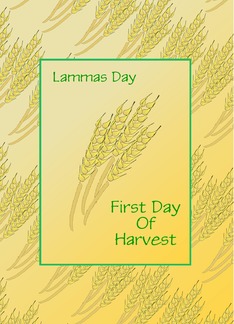 Lammas Day / First...