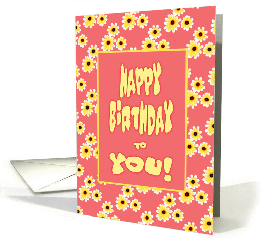 Birthday Card With Yellow Daisies/From All Of Us card (1116798)