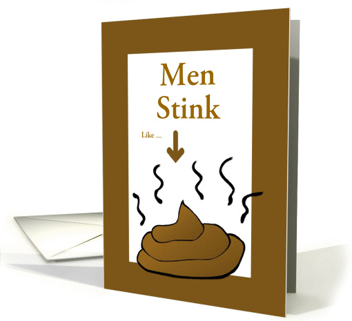 Men Stink Like Poop/Poop Card/Custom card (1187408)