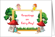 Greetings On Fairy Day With Fairy Friends And Houses For Friend card