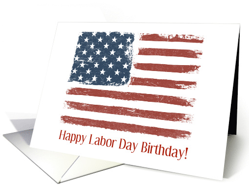 Labor Day Birthday Flag with Stars and Stripes card (1291346)