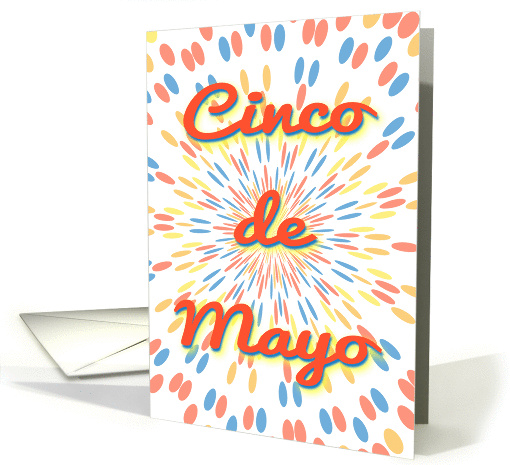 Cinco de Mayo-Color Bursts card (1421452)