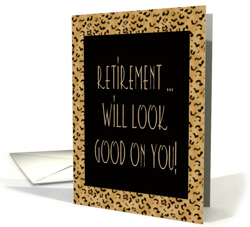 Congratulations Retirement With Leopard Print card (1475428)