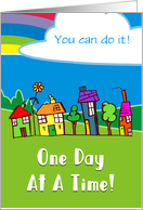 One Day At A Time Recovery Support Houses Cloud Rainbow Custom card