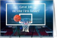 Congratulations So Proud Great Job On Your First Basket With Ball card