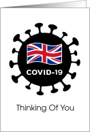 COVID-19 Symbol Thinking Of You With UK Flag card