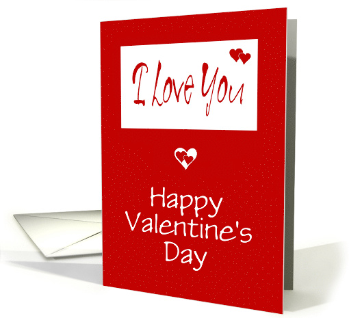 Happy Valentine's Day Hearts/I Love You/Hearts/Custom card (353434)