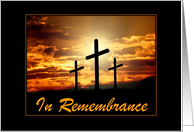 In Rememberance-Easter-Crosses-Custom card