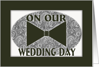 On Our Wedding Day-Be my wife card