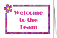 Team Welcome With A 60s Flower Design card
