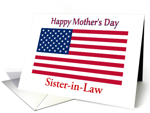 Mother's Day Sister-in-Law American Flag Patriotic card (647070)