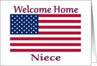 Welcome Home From Service For Niece With American Flag card