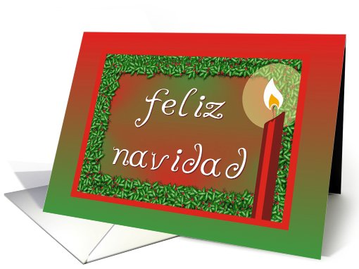 feliz navidad-Spanish-Christmas-Candle-Holly-Red-Green card (671406)