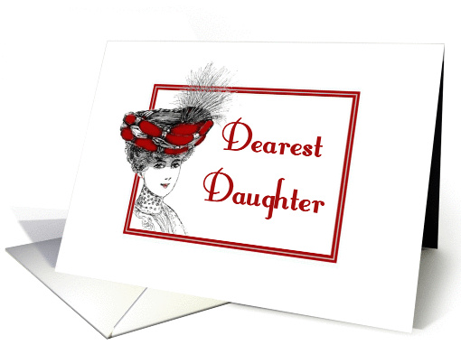 Birthday-For Daughter-Victorian-Lady In Red Hat-Old Fashion card