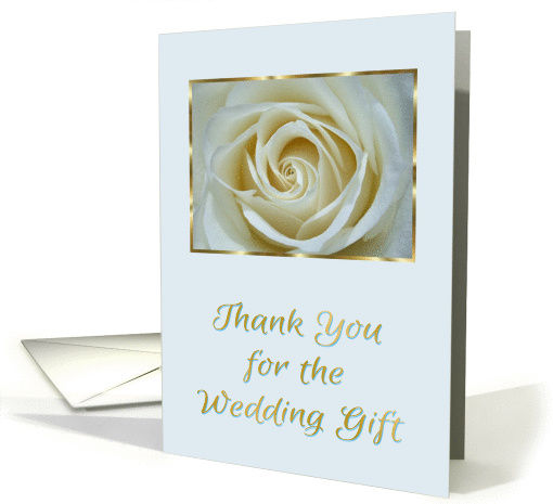 Thank You For The Wedding Gift-White Rose With Gold Frame card