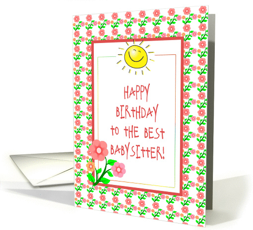Happy Birthday-For Babysitter-Flowers-Sunshine card (914376)