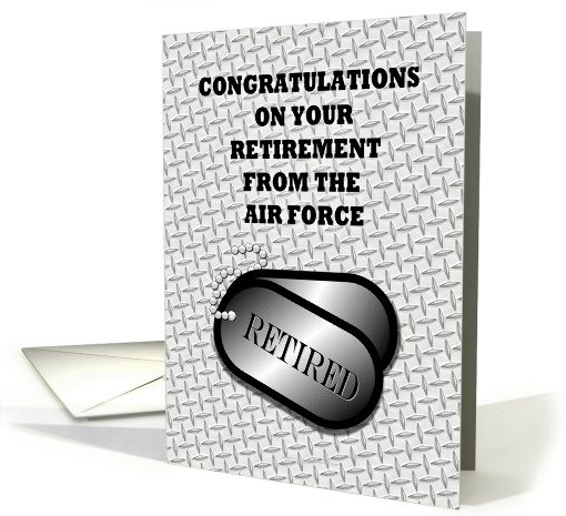 Congratulations-Retirement From Air Force-Dog Tag card (923082)