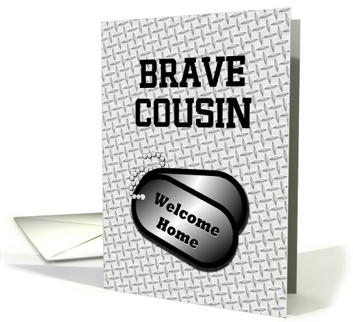 Welcome Home From The Military Dog Tags-For Cousin card (929912)