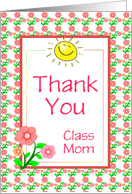 Thank You For Class-Room Volunteer Mom-Sun and Flowers card