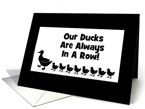 Business-Ducks In A Row-Customizable card (944078)