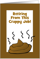 Retiring From Crappy Job-Humor-Poop-Custom Card