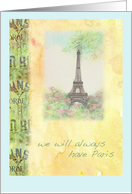 For Wife Anniversary We Will Always Have Paris card